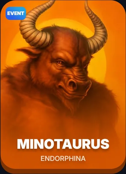 MINOTAURUS — ENDORPHINA